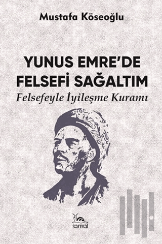 Yunus Emre’de Felsefi Sağaltım