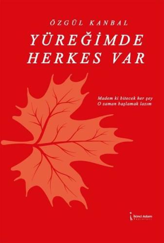 Yüreğimde Herkes Var
