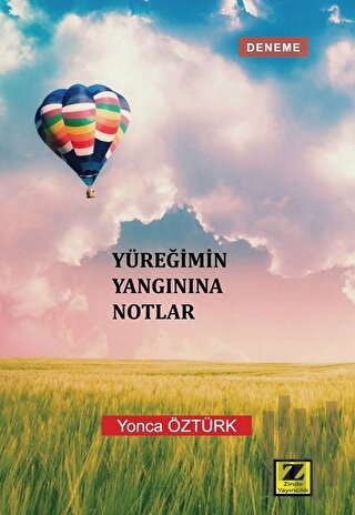 Yüreğimin Yangınına Notlar
