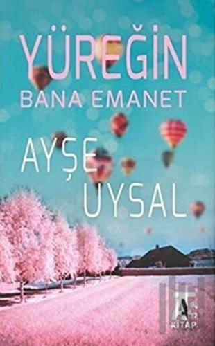 Yüreğin Bana Emanet
