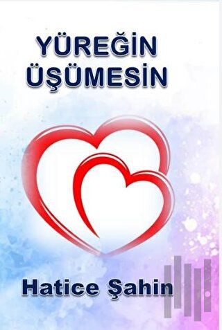 Yüreğin Üşümesin | Kitap Ambarı