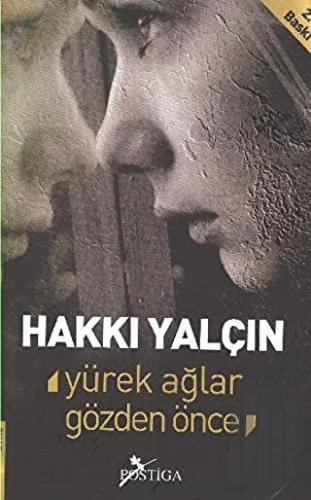 Yürek Ağlar Gözden Önce