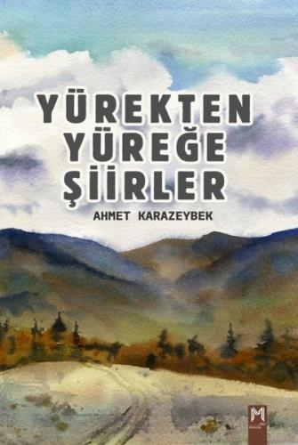 Yürekten Yüreğe Şiirler | Kitap Ambarı