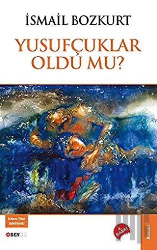 Yusufçuklar Oldu Mu? | Kitap Ambarı
