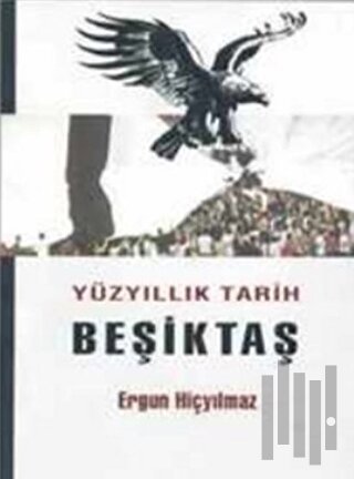 Yüzyıllık Tarih Beşiktaş