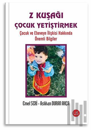 Z Kuşağı Çocuk Yetiştirmek