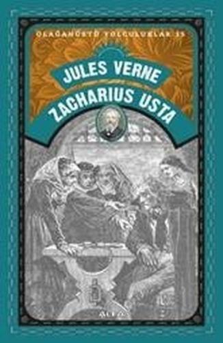 Zacharius Usta - Olağanüstü Yolculuklar 15 | Kitap Ambarı