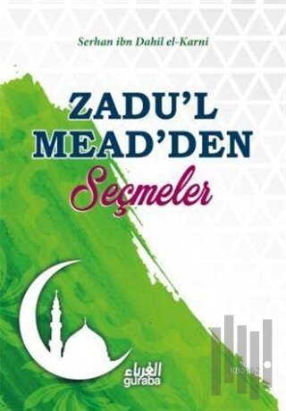 Zadu'l Mead'den Seçmeler