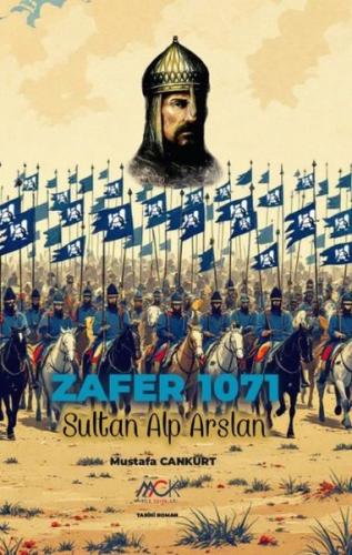 Zafer 1071 - Sultan Alp Arslan