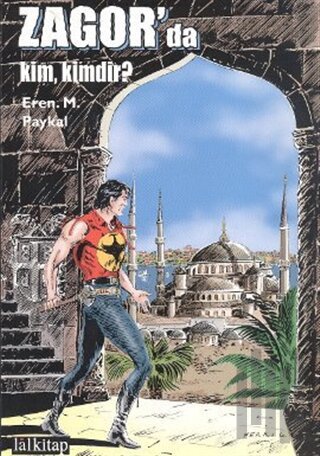 Zagor’da Kim Kimdir?
