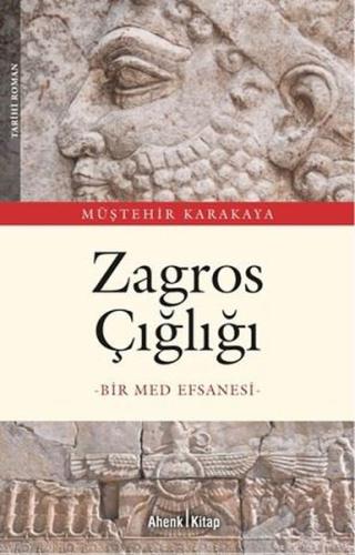 Zagros Çığlığı - Bir Med Efsanesi