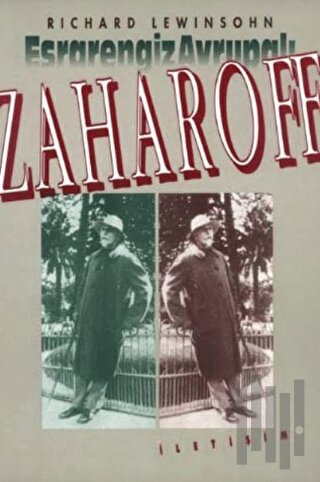 Zaharoff - Esrarengiz Avrupalı