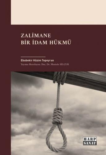 Zalimane Bir İdam Hükmü