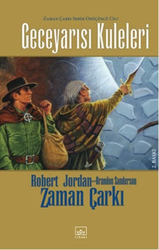 Zaman Çarkı Serisi 13. Cilt - Geceyarısı Kuleleri (Ciltli)