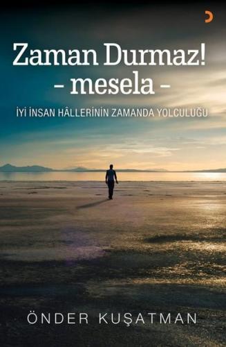 Zaman Durmaz! Mesela | Kitap Ambarı