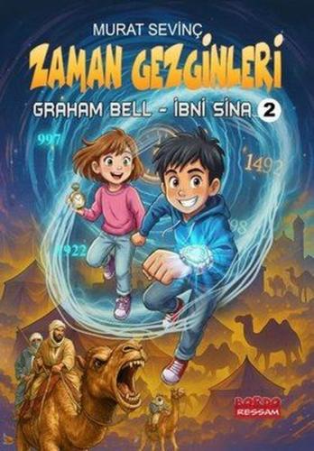 Zaman Gezginleri 2 - Graham Bell - İbni Sina
