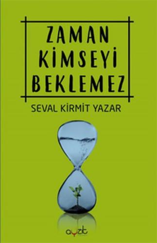 Zaman Kimseyi Beklemez