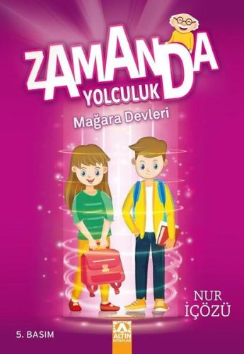 Zamanda Yolculuk - Mağara Devleri