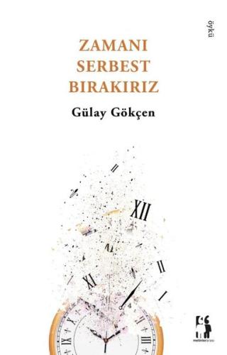 Zamanı Serbest Bırakırız