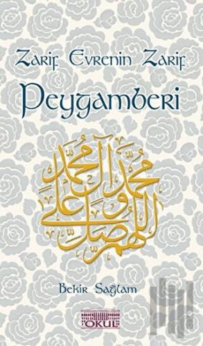 Zarif Evrenin Zarif Peygamberi