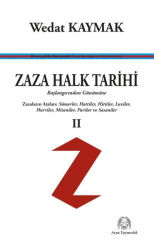 Zaza Halk Tarihi 2 - Başlangıcından Günümüze | Kitap Ambarı