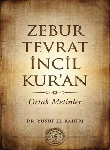 Zebur Tevrat İncil Kur'an - Ortak Metinler