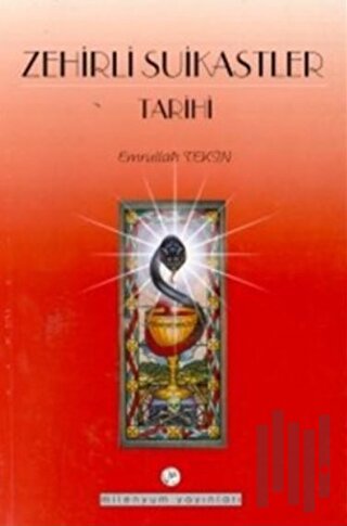 Zehirli Suikastler Tarihi