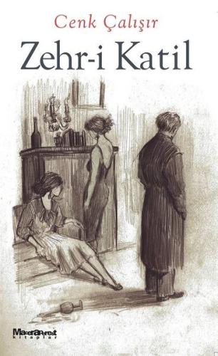 Zehr-i Katil | Kitap Ambarı
