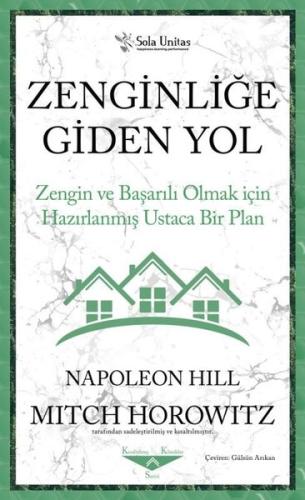 Zenginliğe Giden Yol-Zengin ve Başarılı Olmak için Hazırlanmış Ustaca 