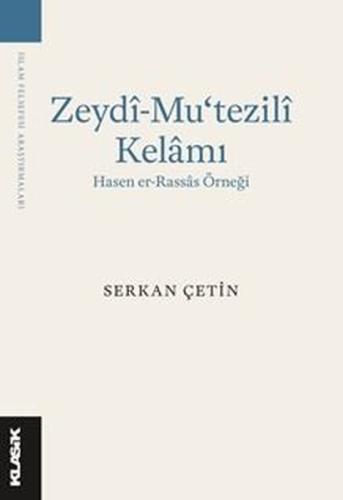 Zeydi-Mu'tezili Kelamı: Hasen er-Rassas Örneği