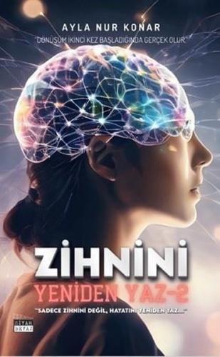 Zihnini Yeniden Yaz 2