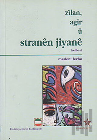 Zilan, Agir U Stranen Jiyane | Kitap Ambarı