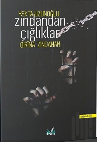 Zindandan Çığlıklar (Qirina Zindanan)