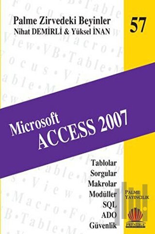 Zirvedeki Beyinler 57 / Microsoft ACCESS 2007