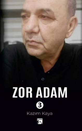 Zor Adam - 3
