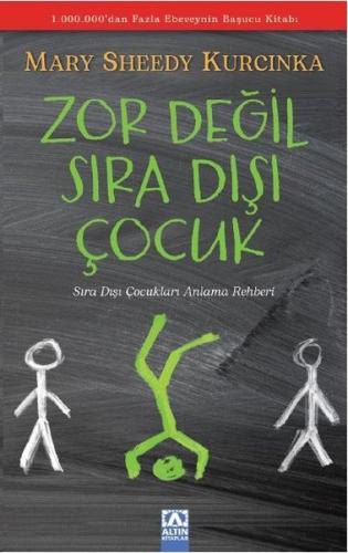 Zor Değil Sıra Dışı Çocuk - Sıra Dışı Çocukları Anlama Rehberi