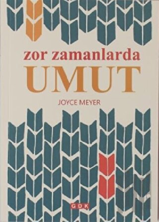 Zor Zamanlarda Umut