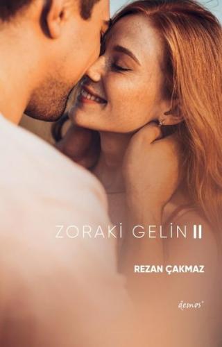 Zoraki Gelin - 2 | Kitap Ambarı