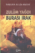 Zulüm Yağdı - Burası Irak